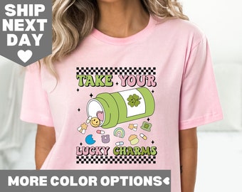Take Your Lucky Charms Shirt, Shamrock Shirt, Lucky Shirt, Irish Day Shirt, St Patrick's Day Gift, St Patty's Shirt, St Patrick's Day Shirt