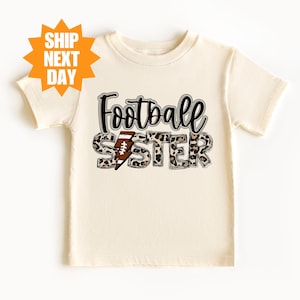 Football Sister Shirt, Little Sister Football Shirt, Football Game Day Shirt, Football Lover Tee, Football Biggest Fan Shirt, Football Shirt