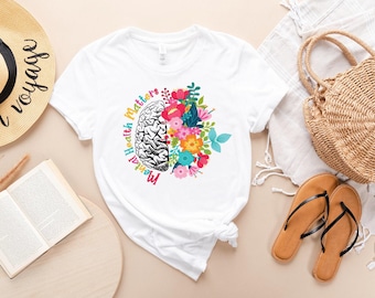Geestelijke gezondheid is belangrijk, shirt geestelijke gezondheid, cadeau plantenliefhebbers, cadeau tuinieren, bloemen T-shirt, bloemen shirt hersenen, bewustzijn geestelijke gezondheid