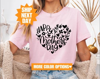 Happy Mother's Day Shirt, Happy Mother's Day Heart Shirt, Mom Gift, Mother's Day Shirt, Mother's Day Gift, Mom Shirt, Happy Mother's Day Tee