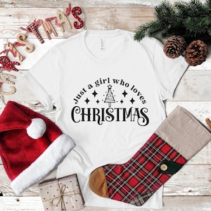 Nur ein Mädchen, das Weihnachten liebt, Weihnachtsgeschenk, Weihnachtst-stück, Weihnachtsoberteil, Frauenweihnachtshemd, Weihnachtsmutterhemd