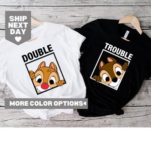 Chip and Dale Shirt, Double Trouble Shirt, Disney Couple Shirts, Disney Family Shirts, Disney Halloween Shirt, Disney Matching Shirt