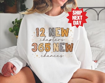 12 New Chapters 365 New Chances Shirt, Happy New Year Shirt, New Year Crew Shirt, New Year's Eve Shirt, Hello 2026 Shirt, New Year Party Tee