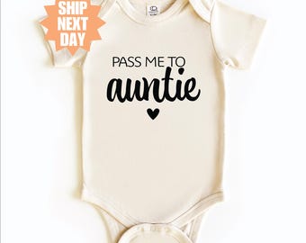 Pass Me To Auntie Kids Shirt, Funny Baby Shirt, Baby Announcement Shirt, Cute Baby Gift, Gift for New Auntie, Auntie Lover Baby Shirt