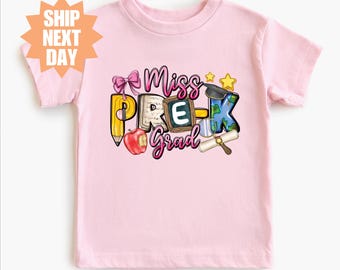 Miss Pre-K Grad Shirt, Pre-K Graduation Shirt, Cute Pre-K Shirt, Last Day Of School Shirt, Graduation Shirt, Class of 2026 Shirt, Senior Tee