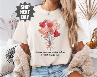 Love Never Fails Shirt, Bible Verse Shirt, Christian Shirt, Valentine's Day Shirt, Religious Shirt, Inspirational Shirt, Christian Apparel