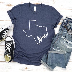 Texas Home Shirt, Texas Shirt, Texas Flag T-shirt , Texas Lovers, southern, State T-shirt, Gift for Girl, Gift for her, Gift for him image 1