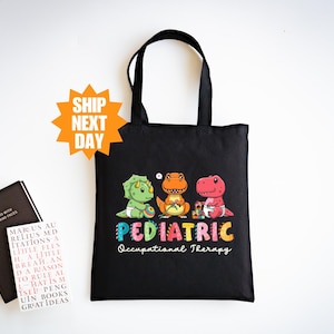 Pediatric Occupational Therapy Tote Bag, Occupational Therapist Tote Bag, Pediatric Occupational Therapist, OT Gift, Therapist Tote Bag