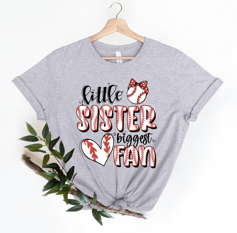 Baseball Sister Shirt, Little Sister Baseball Shirt, Baseball Game Day Shirt, Baseball Lover Tee, Baseball Biggest Fan Shirt, Baseball Shirt image 4