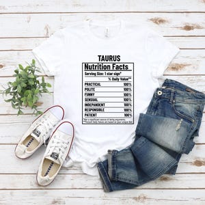 Taurus T-shirt, Taurus nutrition facts, Zodiac Shirt, Astrology Shirt, Gift for Taurus, Taurus Birthday Present,Zodiac Signs,Horoscopes Tee