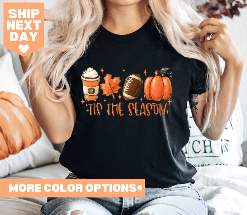 Tis The Season Shirt, Fall Pumpkin Shirt, Football Shirts For Women, Women Fall Tees, Fall Season Shirts, Cute Pumpkin Shirt, Autumn Shirt image 1