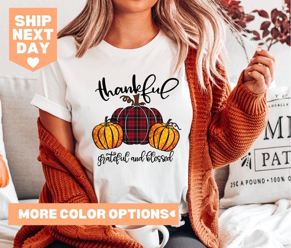 Thankful Grateful Blessed Shirt Thanksgiving Shirt Fall - Etsy
