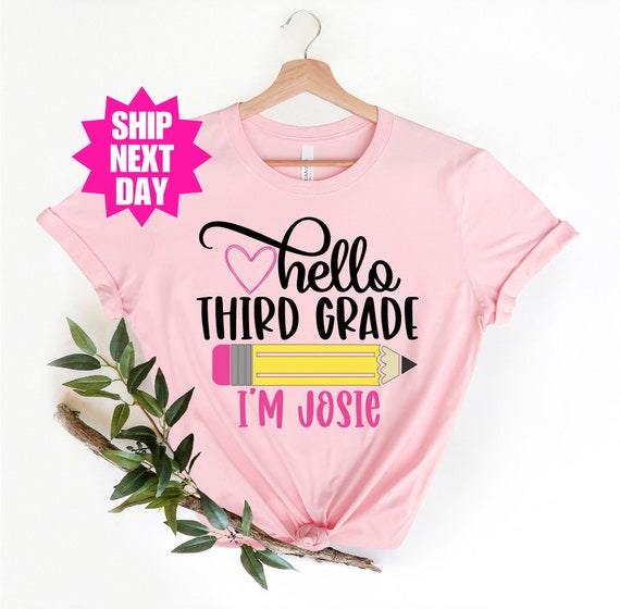 Third Grade Shirt, Hello Third Grade, First Day Of School Outfit, Personalized Name Shirt, Back To School, First Day of Third Grade Shirt