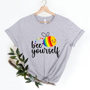 Bee Yourself Shirt, Pride Shirt, Pride Month Shirt, Gay Pride LGBT Shirt, Equality Shirt, LGBTQ Gift,Rainbow Shirt, LGBT Pride Shirt,Be Kind
