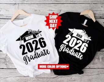 Proud Mom of a 2026 Graduate, Class of 2026 Family Graduation Shirts, Proud Dad of a 2026 Graduate, Proud Family Shirt, Graduation Shirt