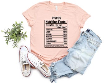 Pisces T-shirt,Pisces nutrition facts, Zodiac Shirt, Astrology Shirt, Gift for Pisces,Pisces Birthday Present, Zodiac Signs, Horoscopes Tee