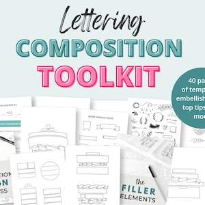 May include: A digital download toolkit for lettering composition, featuring 40 pages of templates, embellishments, top tips, and more. The toolkit includes pages with the text "The Composition Design Process" and "The Filler Elements".