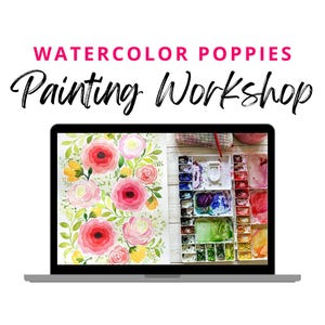 Watercolor Flower Painting Workshop | How to Paint Bright Summer Florals with Watercolor Video Tutorial