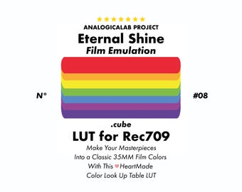 N# 8 Eternal Shine ~ Film Emulation .Cube LUT for Rec709 ~ Make Your Masterpieces into a Classic 35MM Film Colors