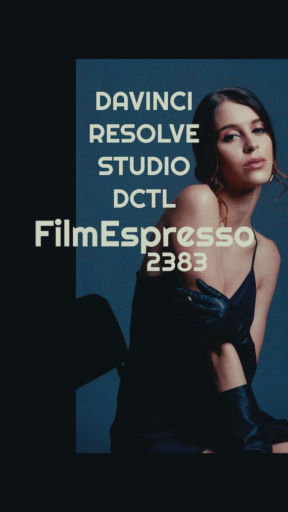 Film Espresso - 2383 DCTL for DaVinci Resolve Studio
