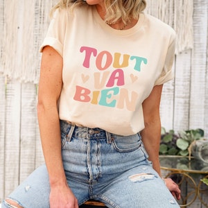 French Shirt, Tout Va Bien France Shirt, French Saying Shirt, Shirts With Saying, Shirts For Women, Cute Shirt Women, Gift For Her