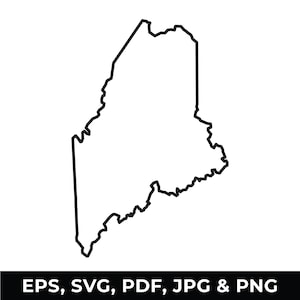 Maine State Outline SVG, Maine Map Clipart, Maine Outline PNG, Digital Download files for Cricut, Silhouette Cut Files