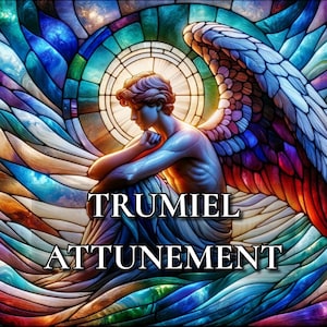 Trumiel - Angel of Exaltation Spirit Attunement