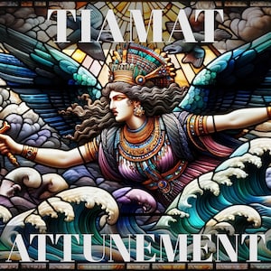 Tiamat Goddess of the Primordial Depths Spirit Attunement