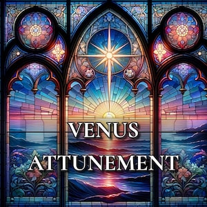 The Planet Venus Attunement