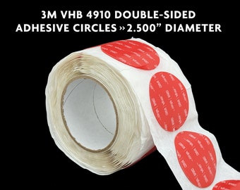 3M VHB 4910 Double-Sided Adhesive Circles >> 2.500" Diameter