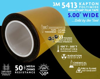 Sold by the Foot: 3M 5413 Kapton Polyimide High-Temp Film Tape, 5.00" Wide