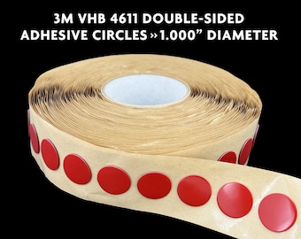 3M VHB 4611 Double-Sided Adhesive Circles >> 1.000" Diameter / Up to 450 Degrees F!!