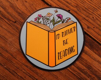 I’d Rather Be Reading Sticker