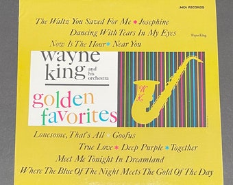 Vinyle vintage - Wayne King et son Orchestre - Golden Favorites - 1962 - Jazz - Easy Listening - MCA Records - VG+