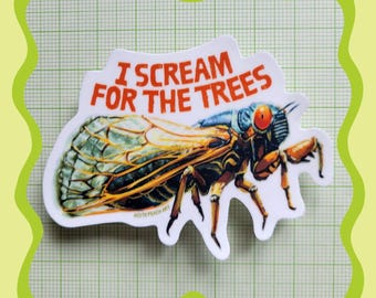 I scream for the trees sticker
