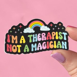 Ich bin ein Therapeut, kein Zauberer Aufkleber, Therapie Aufkleber, Aufkleber für psychische Gesundheit, Geschenk für Therapeuten, lustiger Aufkleber
