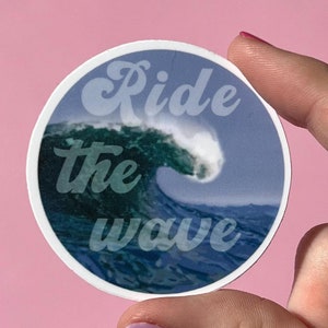 Ride the wave sticker, anxiety sticker, mental health sticker, panic attack sticker, anxiety attack sticker, recovery sticker