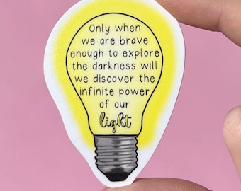 Infinite power of our light sticker, motivational stickers, inspirational sticker, mental health stickers, mental health gift, therapy gift
