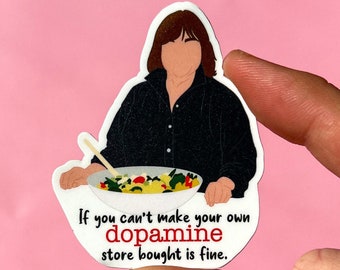 Dopamine sticker, barefoot contessa sticker, sticker gift, funny sticker, mental health sticker, ADHD sticker, self love sticker, therapy