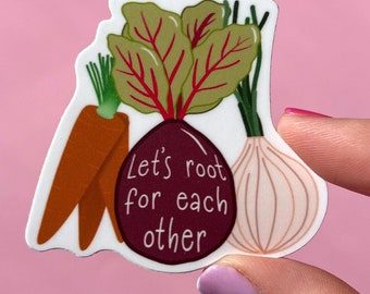 Let’s root for each other sticker, therapy sticker, mental health sticker, gift for therapist, feminist sticker, vegetable sticker
