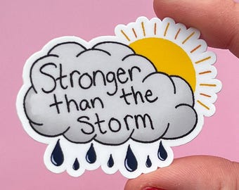 Stronger than the storm sticker