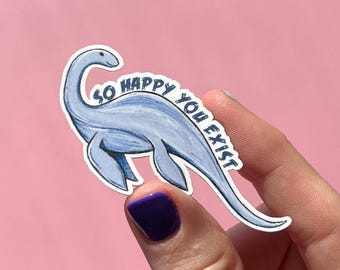 So happy you exist sticker