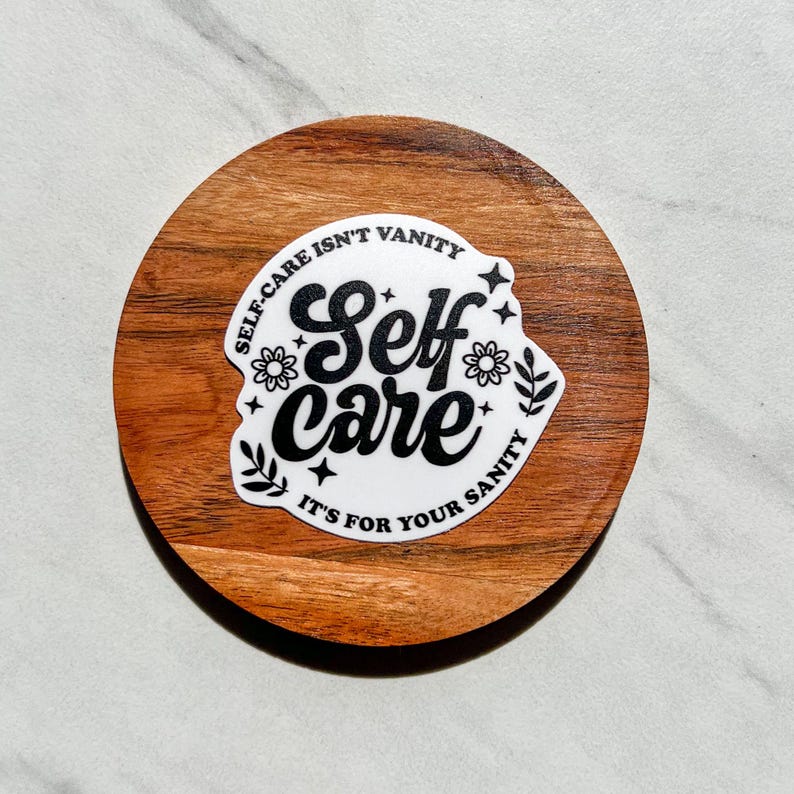 Self Care Sticker, Self Care Isn’t Selfish, Mental Health Sticker ...