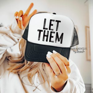 Let Them | Trendy Baseball SnapBack Adjustable Trucker Hat