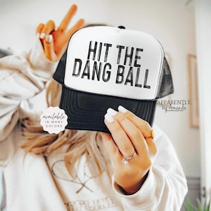 Hit the Dang Ball | Trendy Baseball SnapBack Adjustable Trucker Hat
