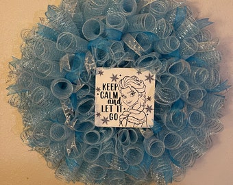 Elsa, Let it go, Keep calm, Elsa wreath, Anna and Elsa, Frozen, Disney Frozen, Elsa decor, Frozen wreath, Ice Queen
