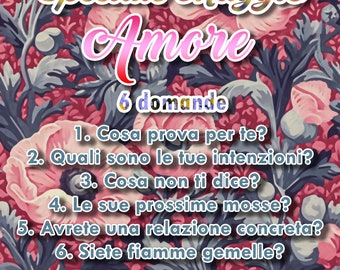 6 DOMANDE AMORE (metà prezzo, entro 24 ore)