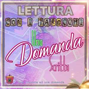 TAROCCHI 1 DOMANDA SCRITTA (entro 24 ore)