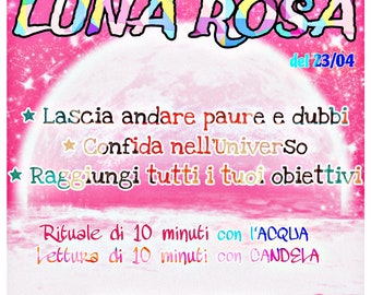 LUNA ROSA lettura e rituale con L'ACQUA del 23/04 (video 20 minuti)