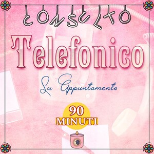 Può includere: Grafica rosa con le parole "¿CONSULTO TELEFONICO Su Appuntamento" in un font decorativo. Un cerchio giallo mostra "90 MINUTI" e un'illustrazione di candela. Lo sfondo presenta un telefono vintage.